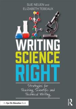 Paperback Writing Science Right: Strategies for Teaching Scientific and Technical Writing Book