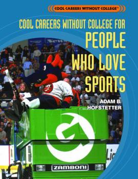 Library Binding Cool Careers Without College for People Who Love Sports Book