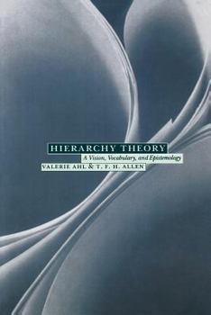 Paperback Hierarchy Theory: A Vision, Vocabulary, and Epistemology Book