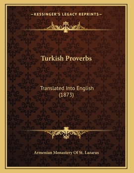 Paperback Turkish Proverbs: Translated Into English (1873) Book