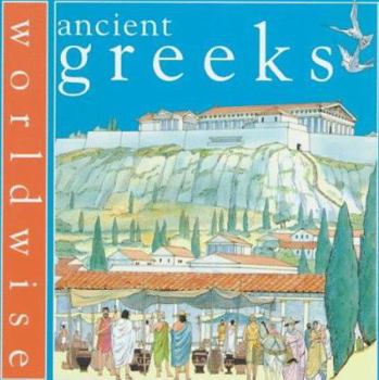 Paperback Ancient Greeks/Worldwise Book