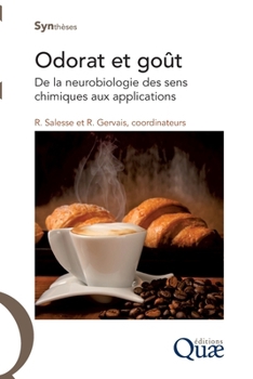 Paperback Odorat et goût: De la neurobiologie des sens chimiques aux applications [French] Book