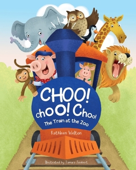 Paperback Choo! Choo! Choo!: The Train at the Zoo Book