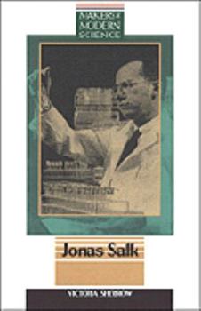 Jonas Salk (Makers of Modern Science) - Book  of the Makers of Modern Science