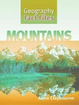 Mountains - Book  of the Geography Fact Files