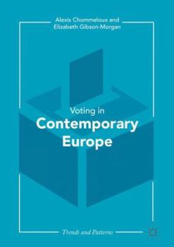 Hardcover Contemporary Voting in Europe: Patterns and Trends Book