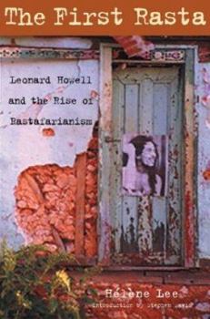 Paperback The First Rasta: Leonard Howell and the Rise of Rastafarianism Book