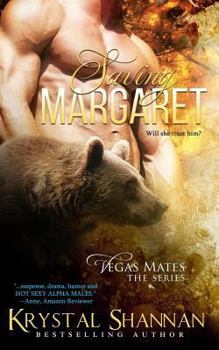 Saving Margaret - Book #2 of the Vegas Mates