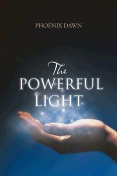 Paperback The Powerful Light Book