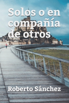 Paperback Solos o en compañía de otros: (True Crime) [Spanish] Book