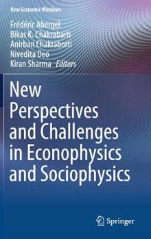 Hardcover New Perspectives and Challenges in Econophysics and Sociophysics Book