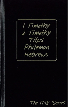 1 Timothy, 2 Timothy, Titus, Philemon, Hebrews - Book  of the Journible 17:18