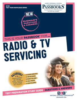 Paperback Radio & TV Servicing (Q-106): Passbooks Study Guide Volume 106 Book