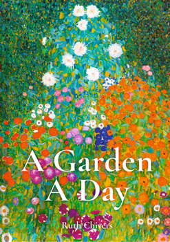 Hardcover A Garden a Day Book