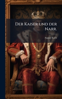 Hardcover Der Kaiser und der Narr. [German] Book