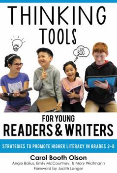 Paperback Thinking Tools for Young Readers and Writers: Strategies to Promote Higher Literacy in Grades 2-8 Book