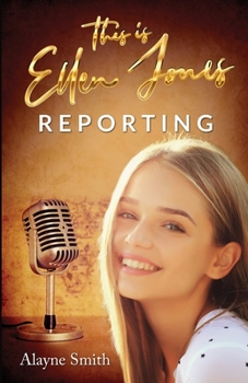 Paperback This Is Ellen Jones Reporting Book