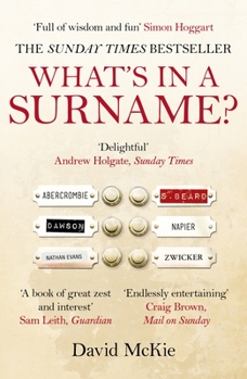 Paperback What's in a Surname?: A Journey from Abercrombie to Zwicker Book