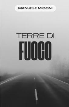 Paperback Terre di Fuoco: la sommossa [Italian] Book