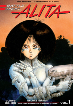 Hardcover Battle Angel Alita Deluxe 1 (Contains Vol. 1-2) Book