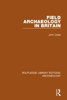 Hardcover Field Archaeology in Britain Book