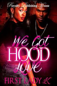 Paperback We Got Hood Love Book