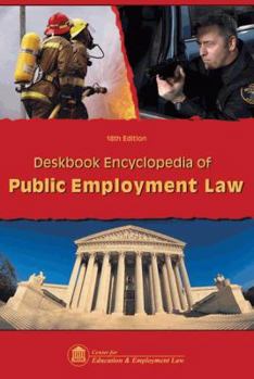 Unknown Binding Deskbook Encyclopedia of Public Employment Law, 18th Edition (Paperback) Book