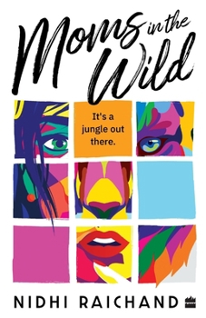 Paperback Moms in the Wild Book