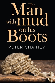 Paperback The Man with Mud on His Boots Book