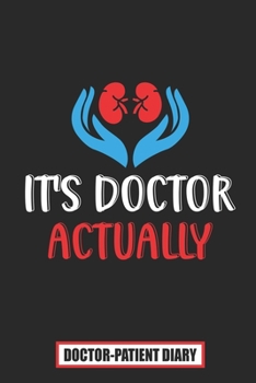 It's doctor actually: Doctor-patient Diary - Cool features to save time for Doctors