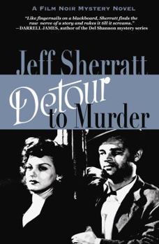 DETOUR TO MURDER - Book #4 of the Jimmy O'Brien Mystery