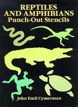 Paperback Reptiles and Amphibians Punch-Out Stencils Book