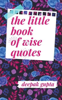 Paperback The Little Book of Wise Quotes Book