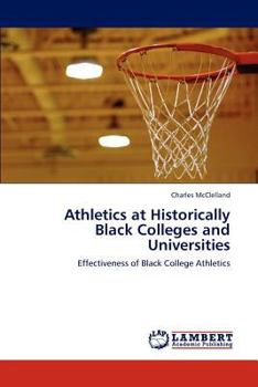 Paperback Athletics at Historically Black Colleges and Universities Book