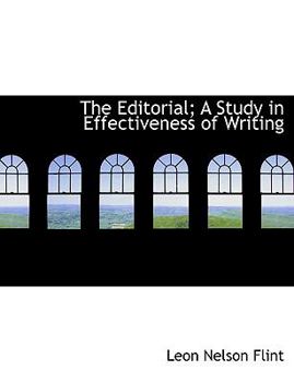 The Editorial; A Study in Effectiveness of Writing
