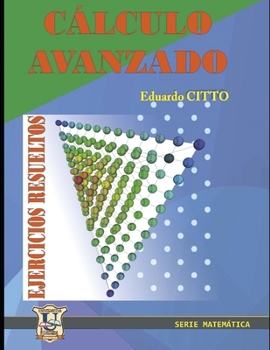 Paperback Ejercicios resueltos de Cálculo Avanzado: Soluciones [Spanish] Book