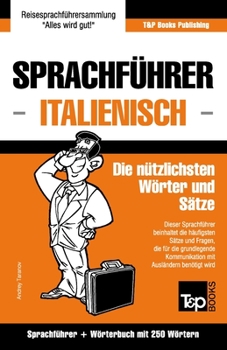 Paperback Sprachführer Deutsch-Italienisch und Mini-Wörterbuch mit 250 Wörtern [German] Book