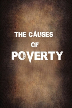 Paperback The causes of Poverty [Large Print] Book