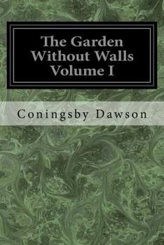 Paperback The Garden Without Walls Volume I Book