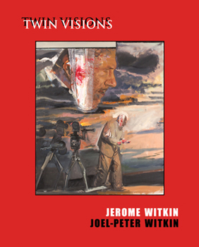 Paperback Jerome Witkin & Joel-Peter Witkin: Twin Visions Book