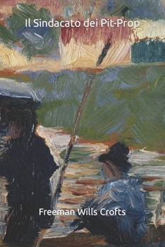 Paperback Il Sindacato dei Pit-Prop [Italian] Book