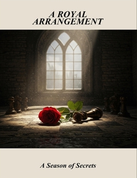 Paperback A Royal Arrangement: A Season Of Secrets Book