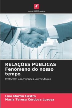 RELAÇÕES PÚBLICAS Fenómeno do nosso tempo (Portuguese Edition)