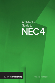 Paperback Architect's Guide to Nec4 Book