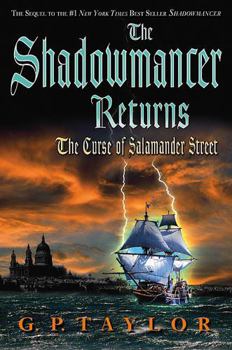 The Shadowmancer Returns: The Curse of Salamander Street - Book #2 of the Shadowmancer