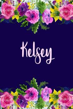 Paperback Kelsey: Personalized Name Pink Floral Design Matte Soft Cover Notebook Journal to Write In. 120 Blank Lined Pages Book