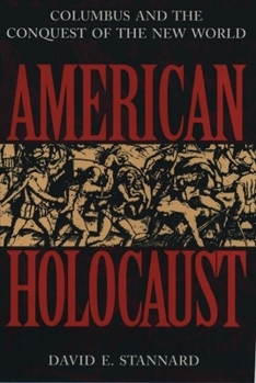 Hardcover American Holocaust: Columbus and the Conquest of the New World Book
