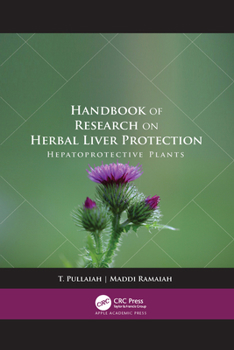 Paperback Handbook of Research on Herbal Liver Protection: Hepatoprotective Plants Book