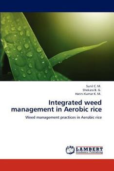 Paperback Integrated Weed Management in Aerobic Rice Book