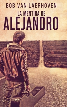 Hardcover La Mentira de Alejandro [Spanish] [Large Print] Book